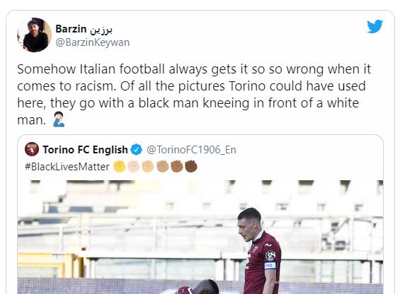 "Якимось чином італійський футбол завжди робить невірно, коли справа доходить до расизму. З усіх фотографій, які у них були,"Торіно" запостив саме чорного, який схилив коліно перед білим"