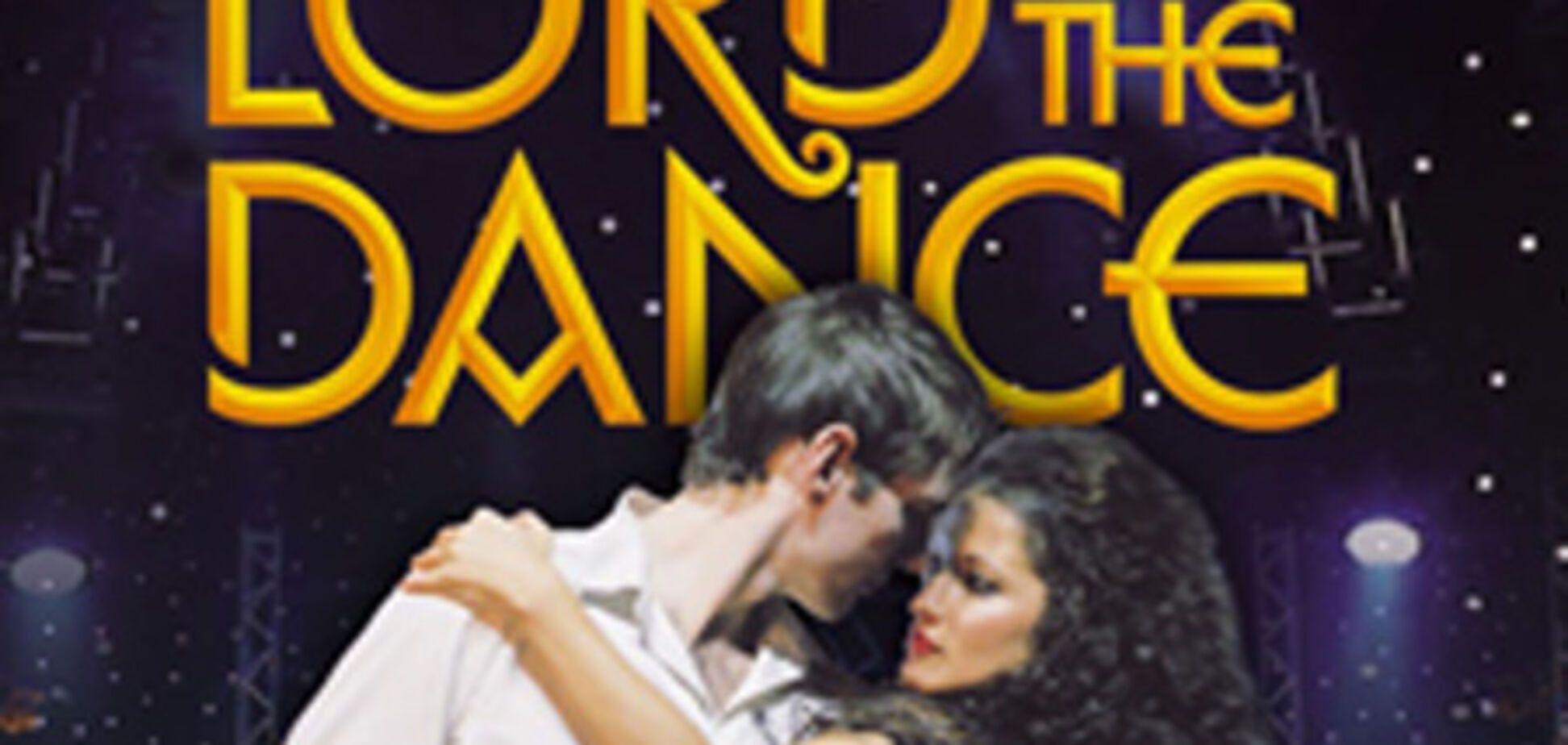 Ірландське мегашоу' Lord of the Dance' в Києві