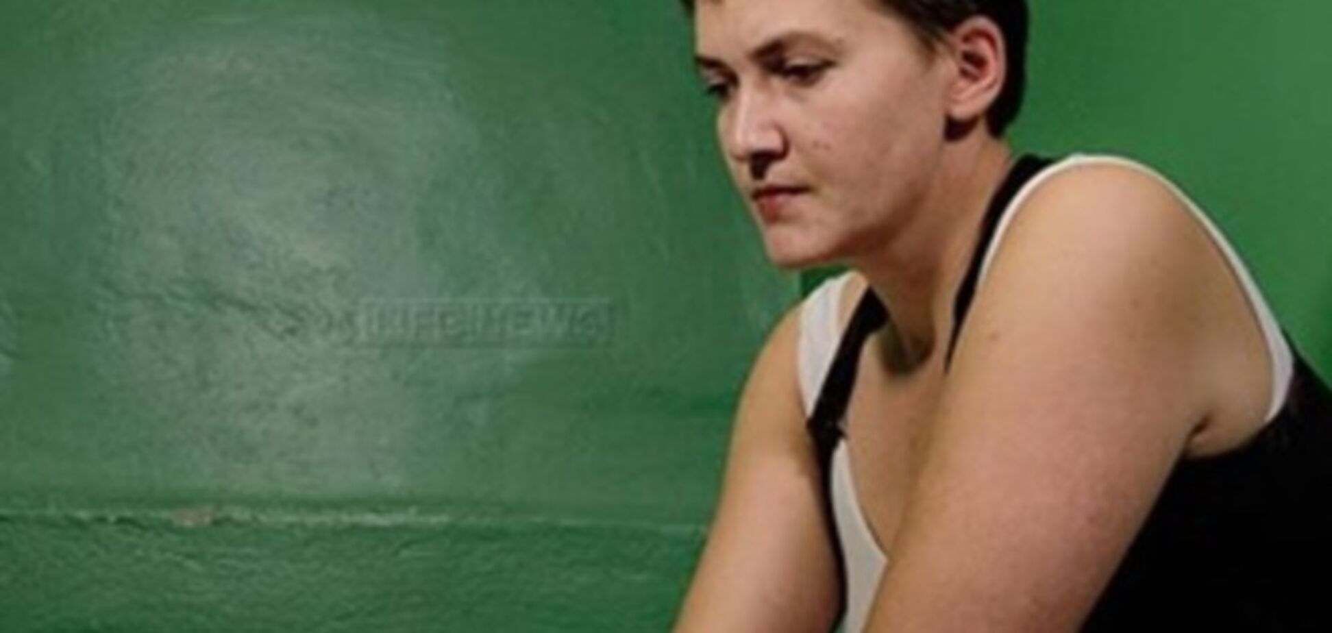 Защиту Савченко не уведомили о признании ее вменяемой