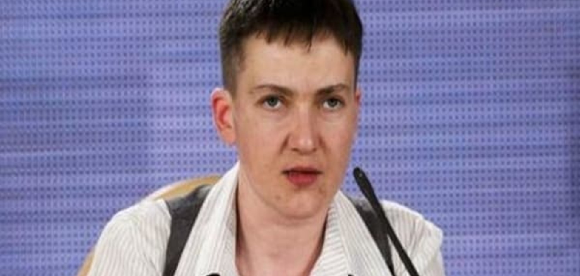 Савченко оголосила голодування на підтримку українських заручників