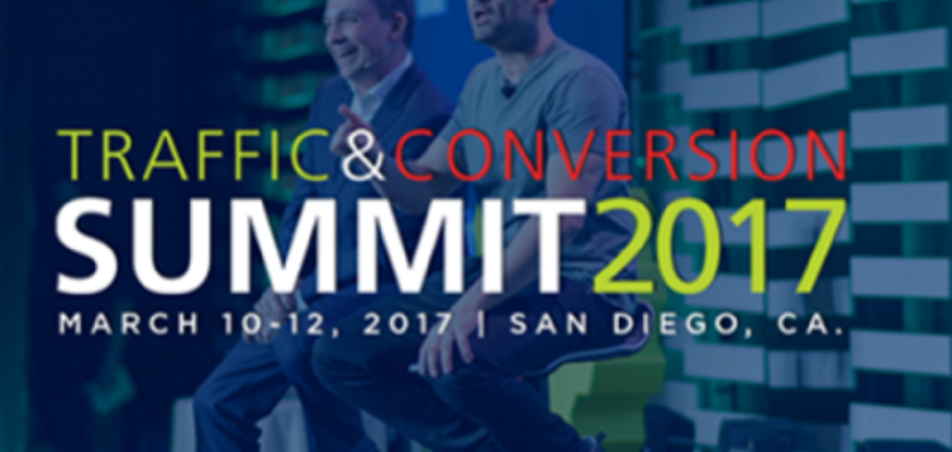 10 марта в Сан-Диего открылось самое значимое мероприятие года - Traffic and Conversion Summit 2017