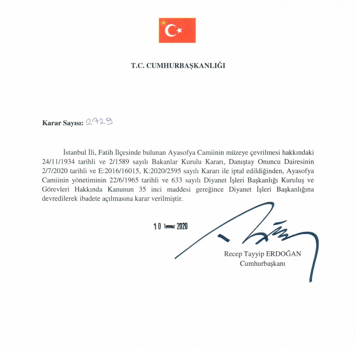 Ердоган підписав указ про перетворення собору на мечеть.
