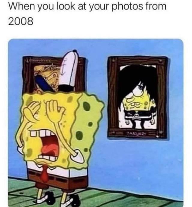"Когда ты видишь свои фото 2008 года"