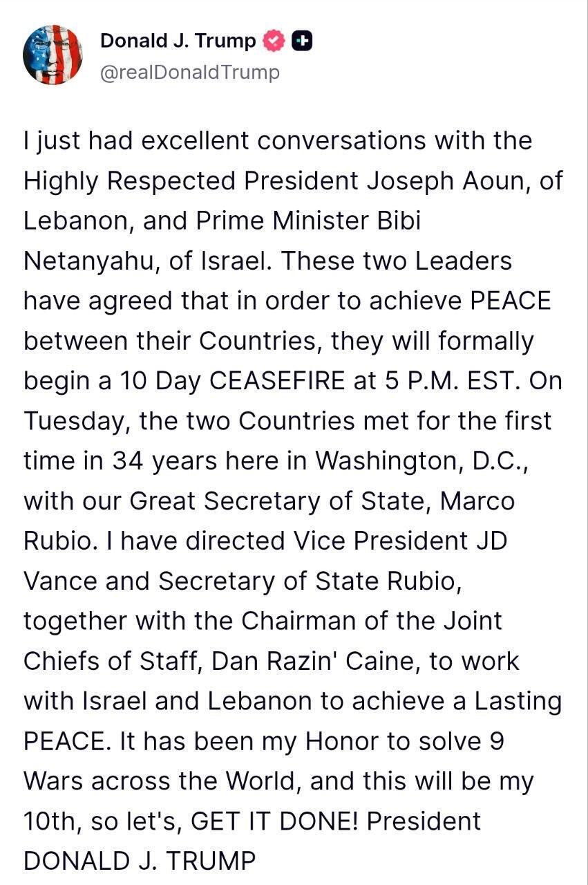 Ліван та Ізраїль домовилися про 10-денне перемир'я: Трамп оголосив про завершення ним 10-ї війни