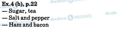 ГДЗ Английский язык 6 класс страница ex.4(b),p22