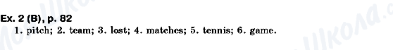 ГДЗ Английский язык 10 класс страница ex.2(B), p.82
