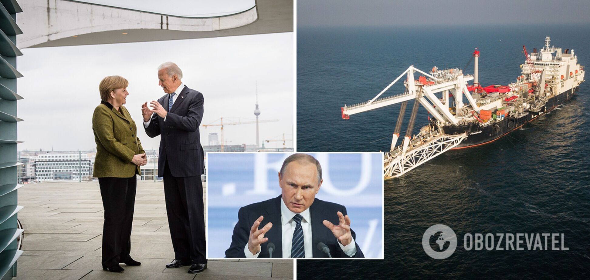 Путін переміг? Про що домовилися Байден і Меркель щодо 'Північного потоку-2' і що отримає Україна