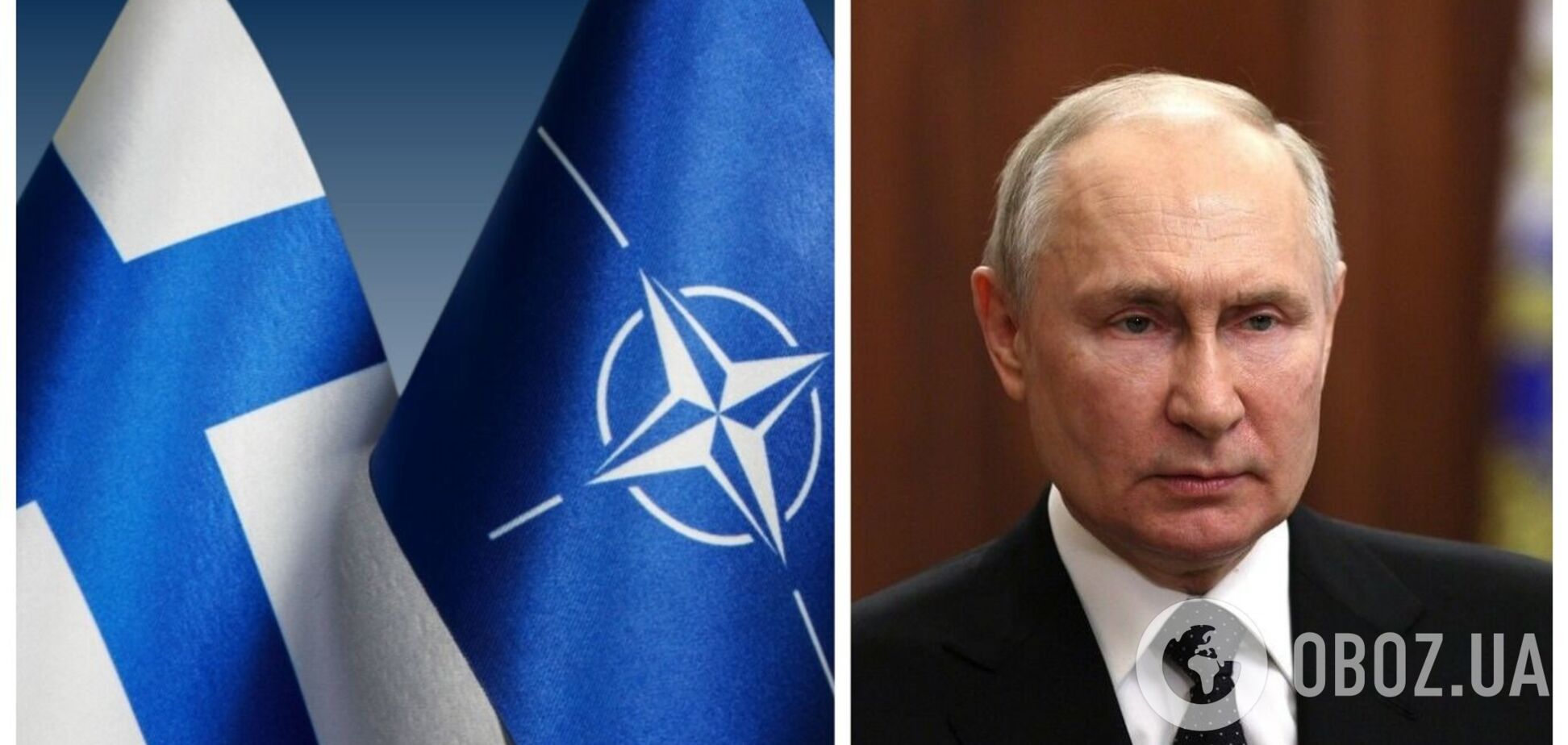 Путін заявив, що не хоче війни з НАТО, але тут же пообіцяв Фінляндії проблеми з РФ