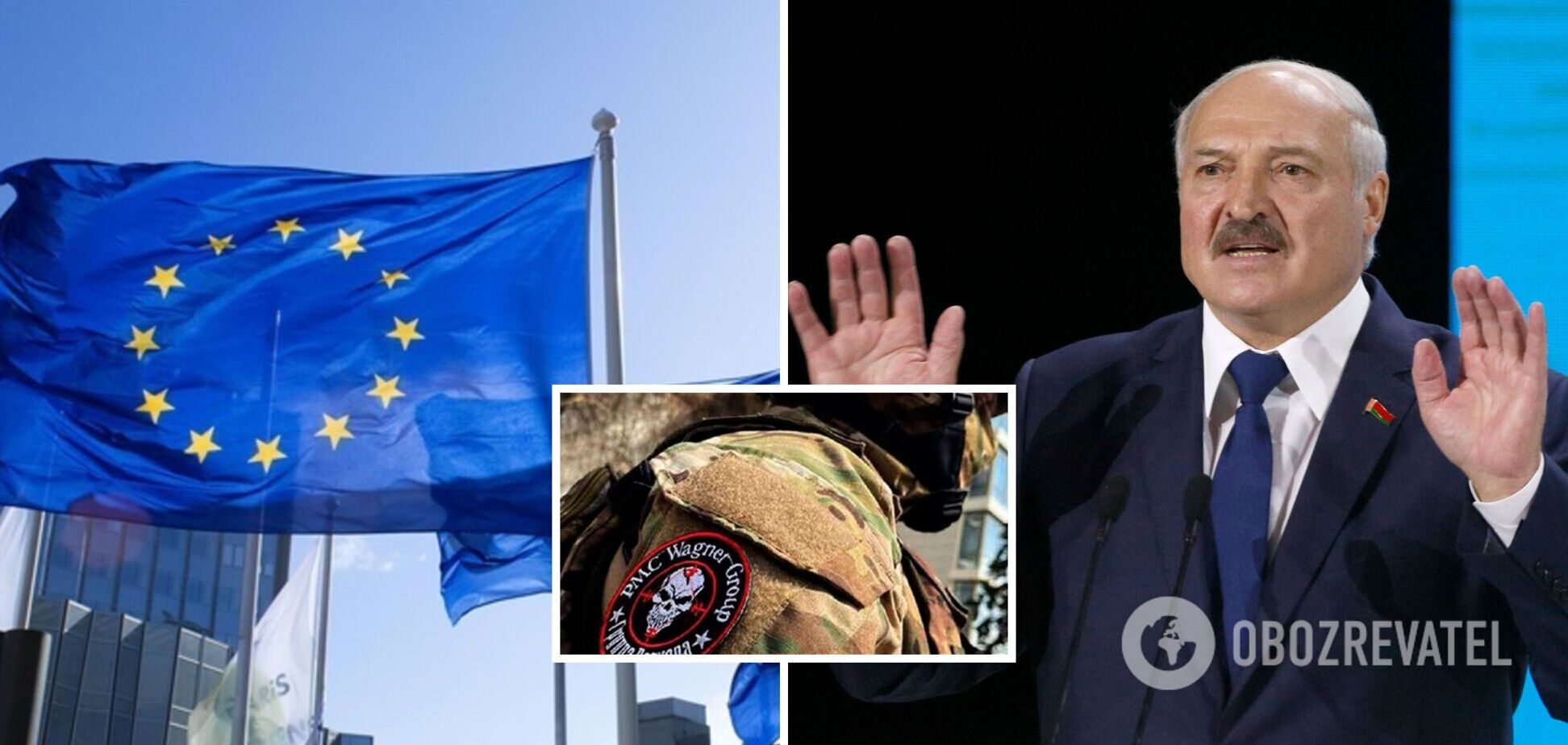 В ЕС пригрозили Беларуси полной изоляцией из-за 'вагнеровцев'