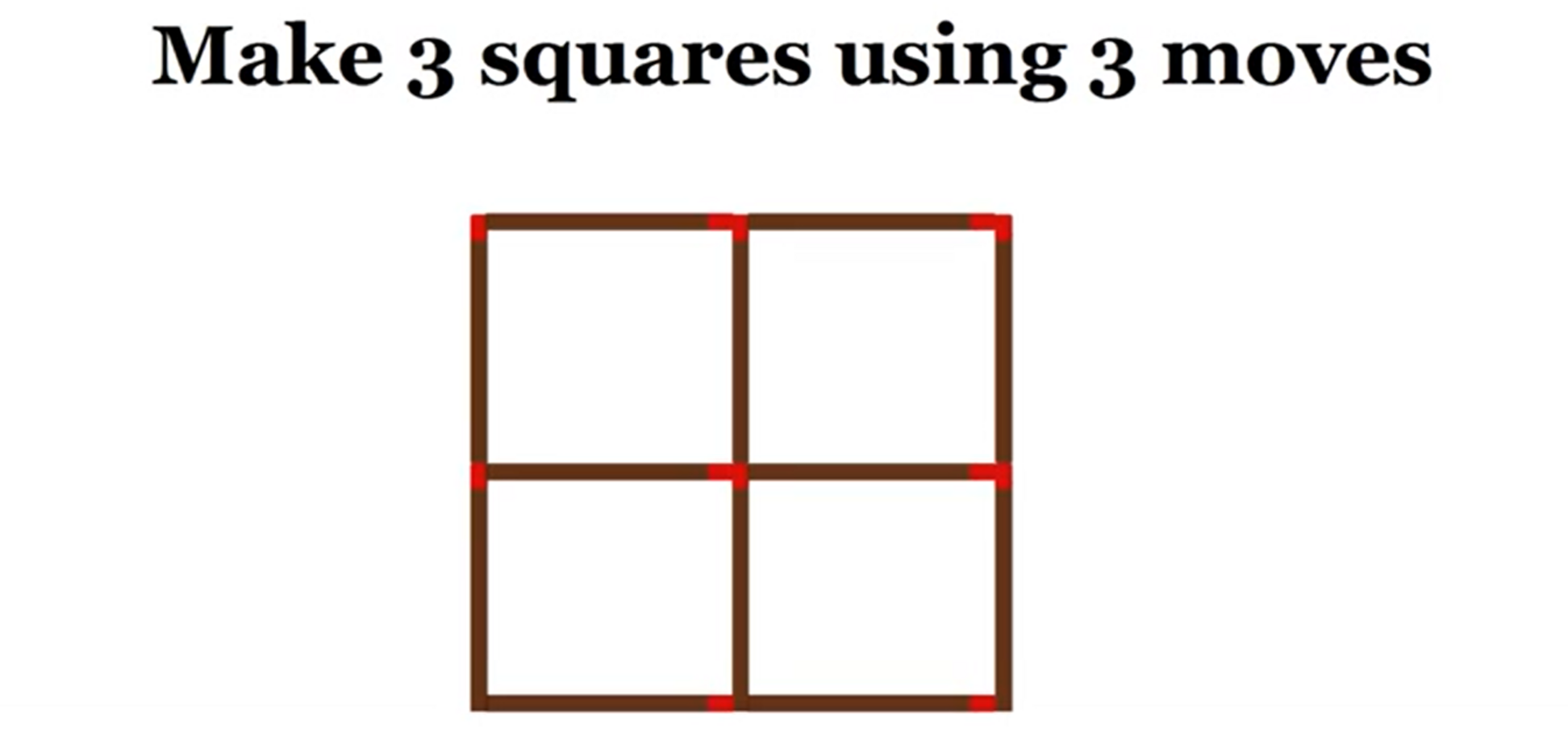 Как сделать три квадрата? Тяжелая головоломка со спичками