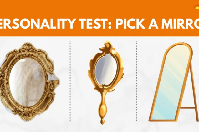 Оберіть одне дзеркало: тест покаже, як ви бачите себе