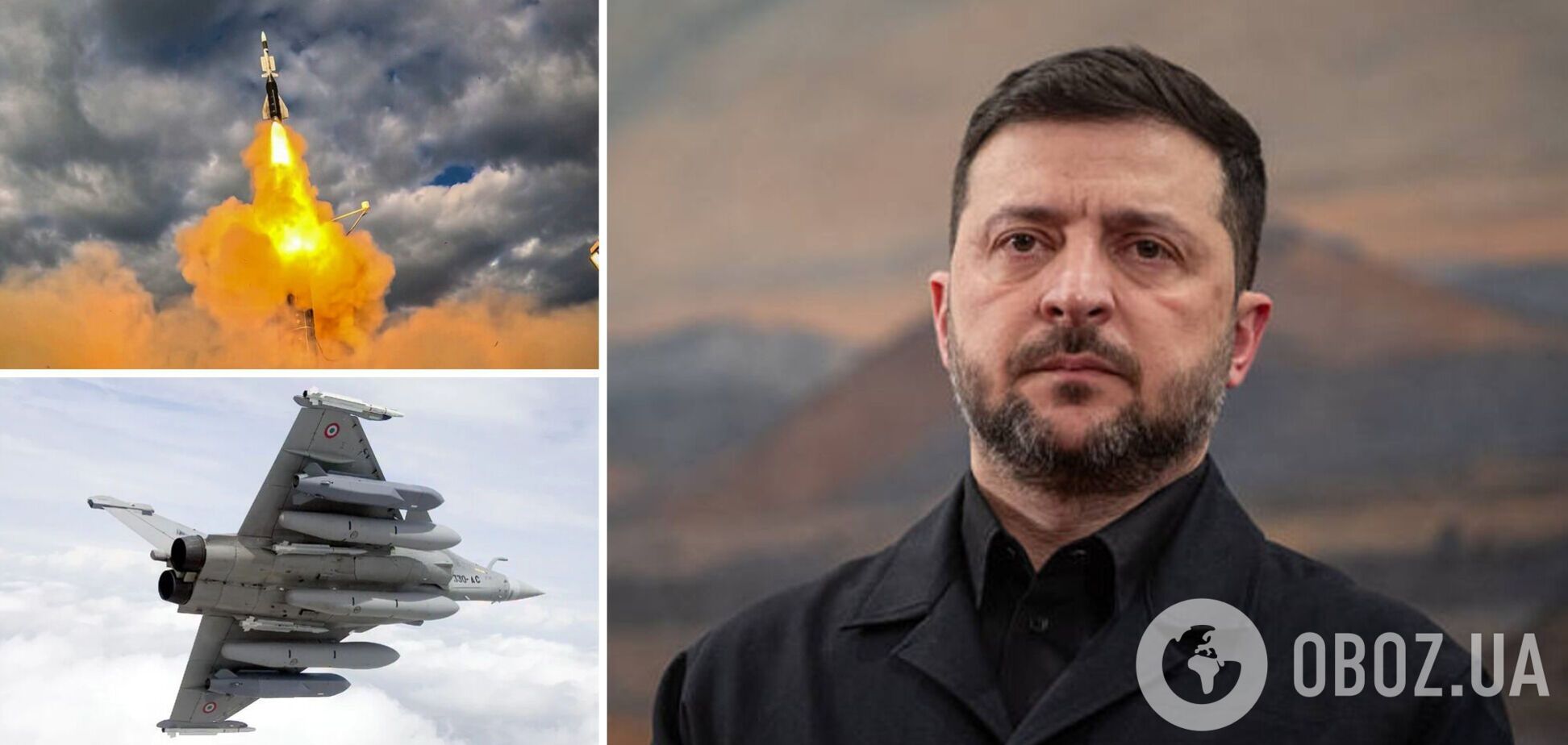 Зеленский раскрыл подробности о получении Украиной самолетов Rafale и систем SAMP/T