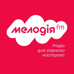 Мелодія FM