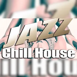 Jazz Chill House (2015)