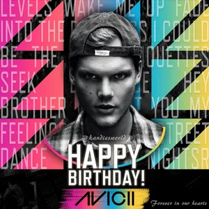 happy birthday AVICII